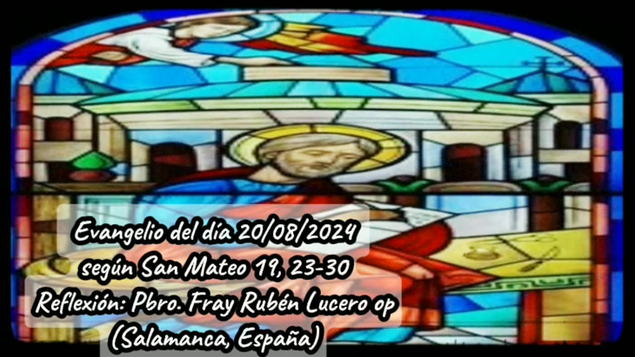 Evangelio del día 20/08/2024 según San Mateo 19, 23-30 - Pbro. Fray Rubén Lucero op