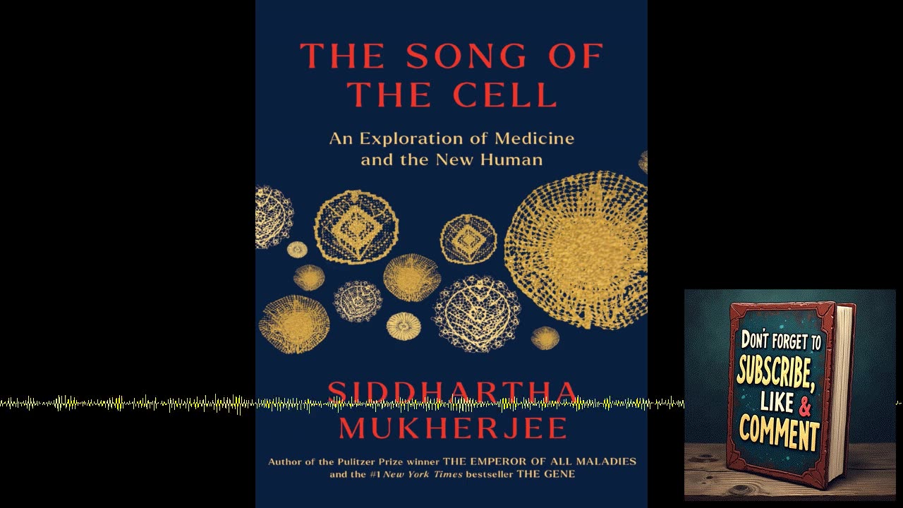 Deep Dive Podcast: The Song Of The Cell By Siddhartha Mukherjee