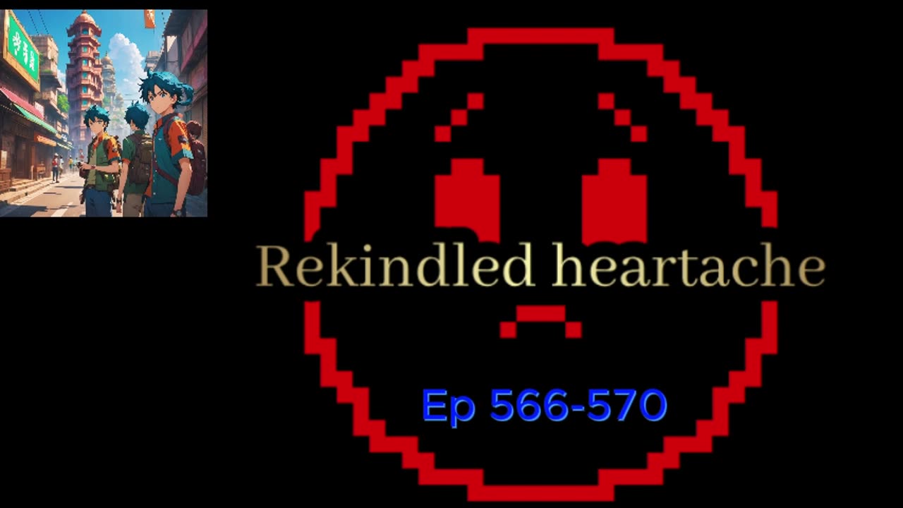 Rekindled Heartache Ep 566 -587 #pocket # radio #music