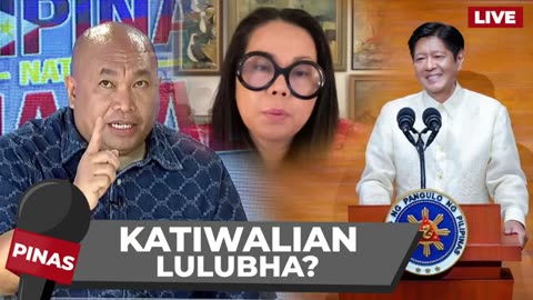 Pilipinas nating Mahal | KATIWALIAN NI BBM LULUBHA?