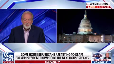 Mike Huckabee: Trump should be SPEAKER for 2 weeks