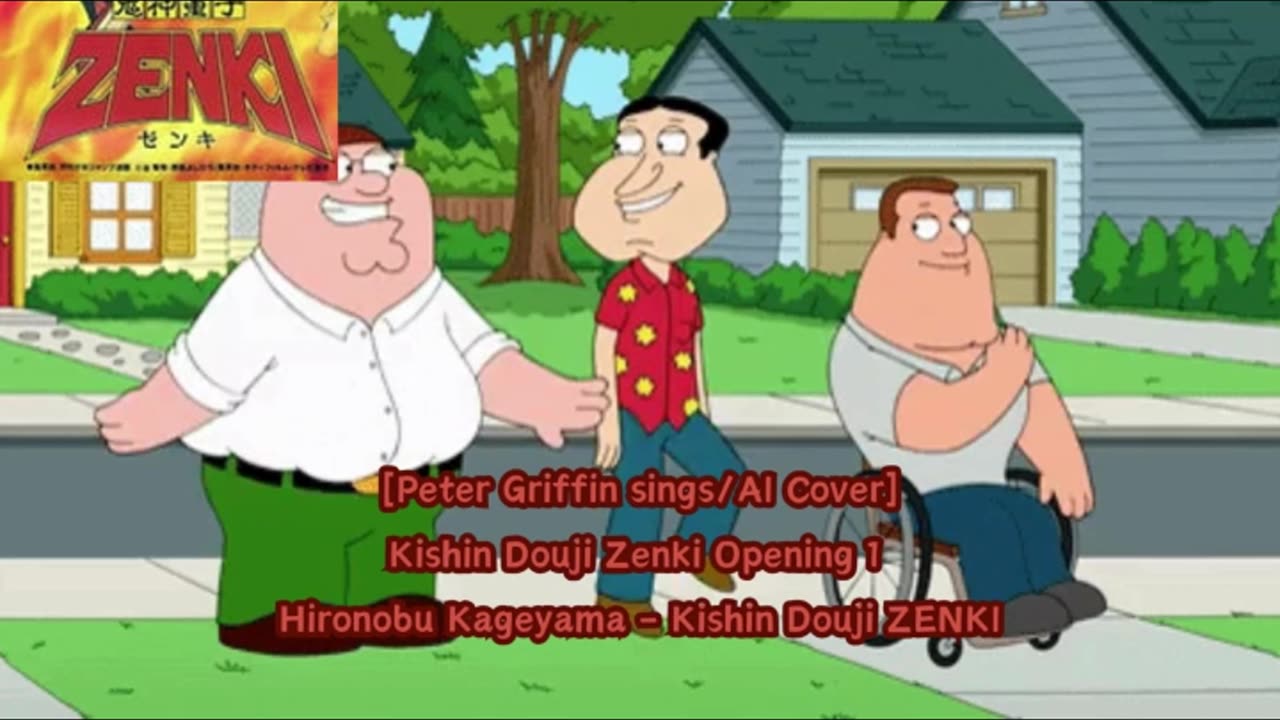 [Peter Griffin sings/AI Cover] Zenki Opening 1 | Hironobu Kageyama - Kishin Douji ZENKI/ Vajura On?