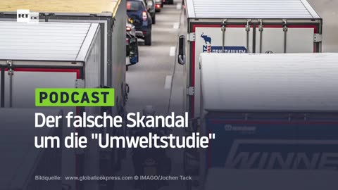 Der falsche Skandal um die "Umweltstudie"