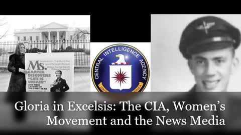 Gloria in Excelsis: The CIA, Women’s Movement and the News Media