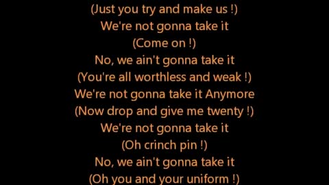 We're Not Gonna Take it - TWISTED SISTER