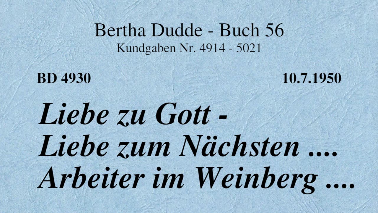 BD 4930 - LIEBE ZU GOTT - LIEBE ZUM NÄCHSTEN .... ARBEITER IM WEINBERG ....