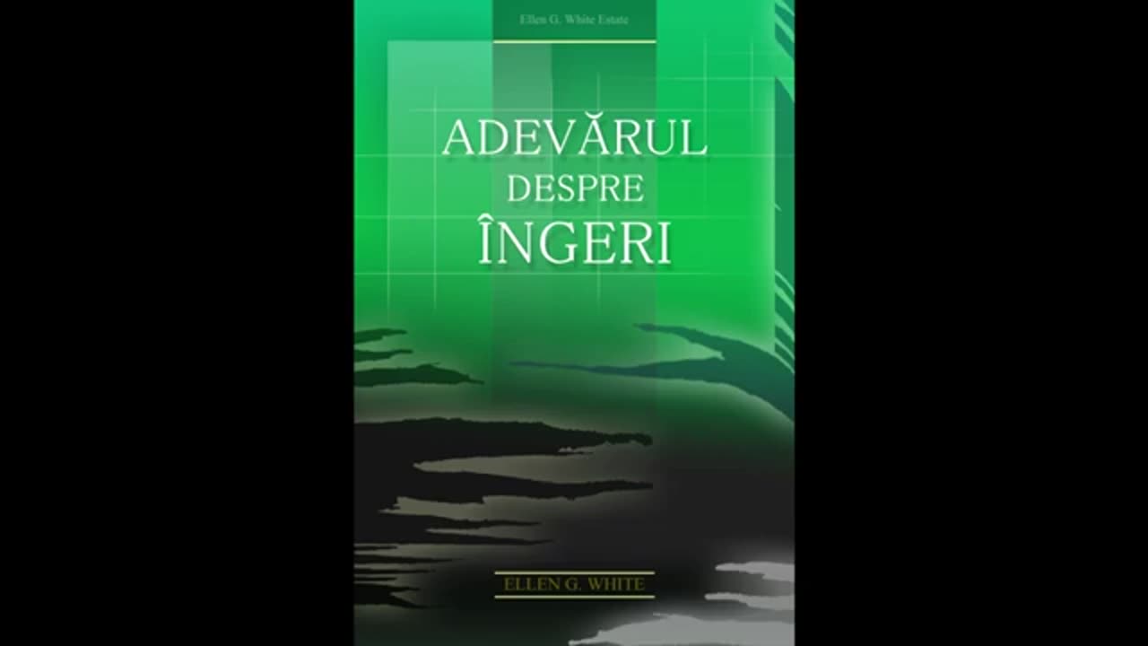 Adevărul despre îngeri Cartea audio completă Ellen G White