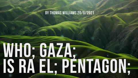 WHO; Gaza; Is Ra El; Pentagon;