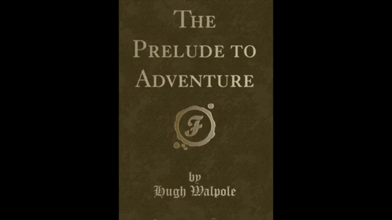 The Prelude To Adventure by Hugh Walpole - Audiobook