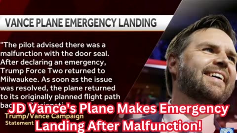 JD Vance's Plane Makes Emergency Landing After Malfunction!