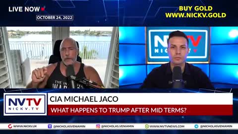 CIA MICHAEL JACO DISCUSSES WHAT HAPPENS TO TRUMP AFTER MID TERMS ELECTION WITH NICHOLAS VENIAMIN