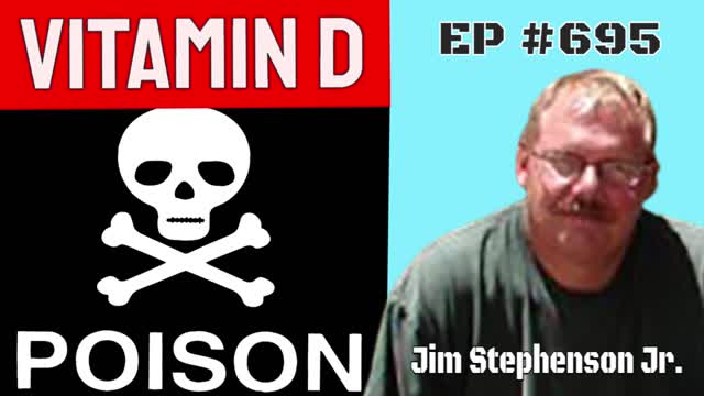 Jim Stephenson - Don't Take Vitamin D It's Rat Poison!