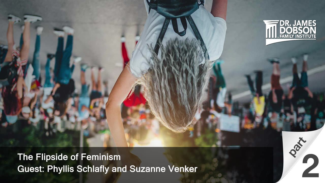 The Flipside of Feminism - Part 2 with Guests Phyllis Schlafly and Suzanne Venker