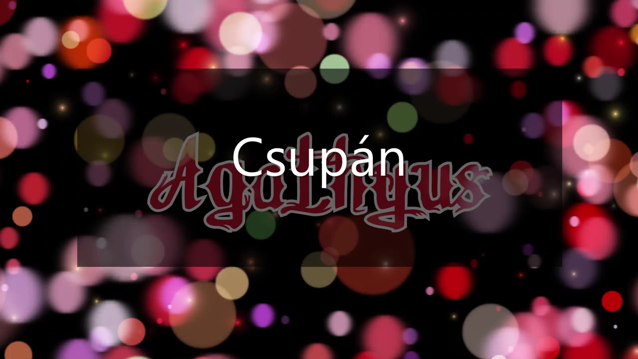 Agathyus ¦ Csupán (dalszöveges audió)