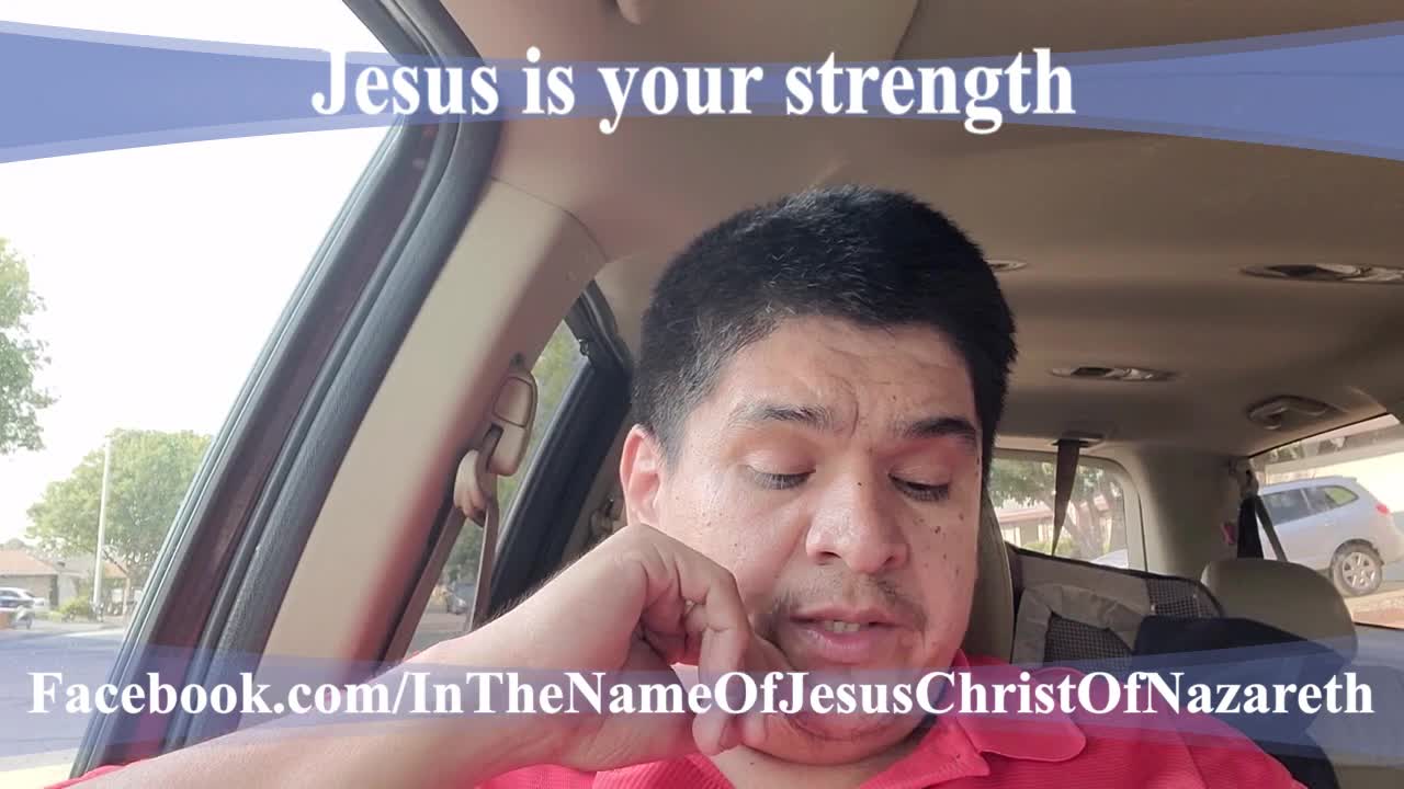 Jesus is your strength