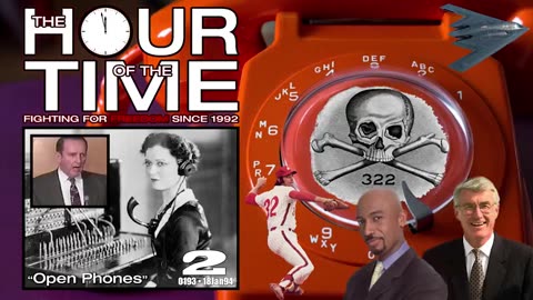 The HOUR of the TIME #0193 Open Phones #2