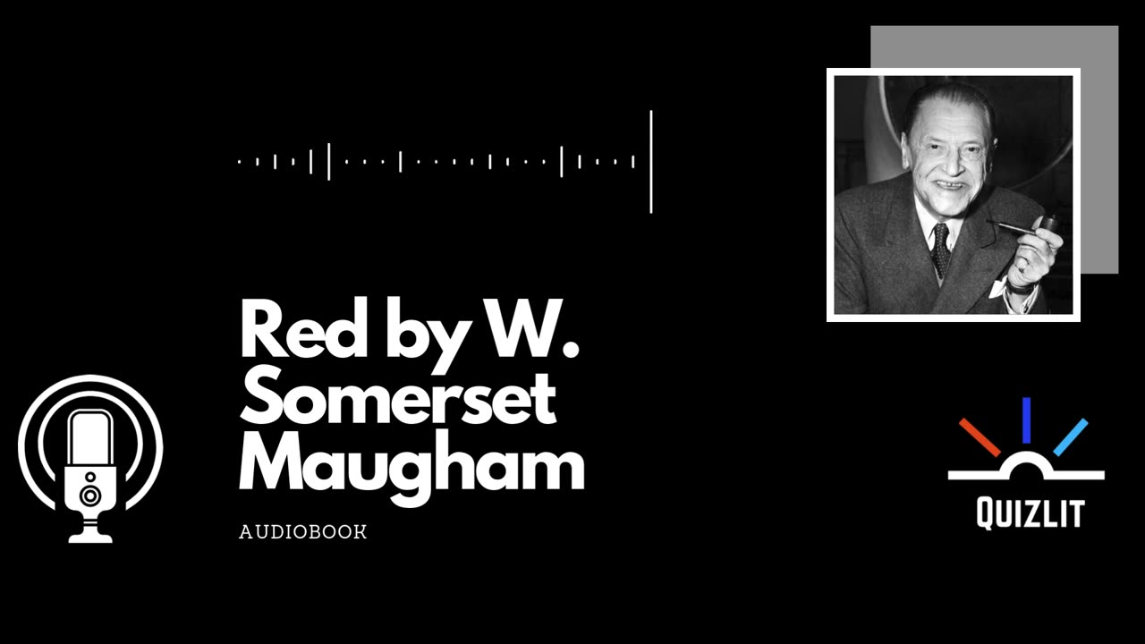 Red by W. Somerset Maugham - Short Story - Full Audiobook