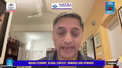 Indian Economy, Global Context: Onwards and upwards - Sanjeev Sanyal