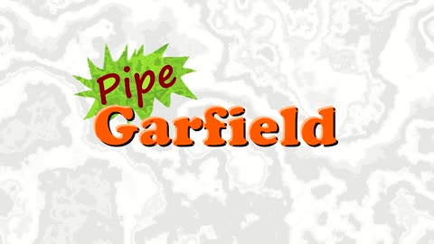Pipe Garfield, The Complete First Season