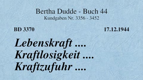 BD 3370 - LEBENSKRAFT .... KRAFTLOSIGKEIT .... KRAFTZUFUHR ....