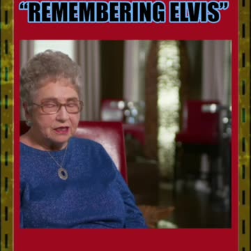 "REMEMBERING ELVIS" - BLANCHE JORDAN SCOTT- SCHOOL FRIEND