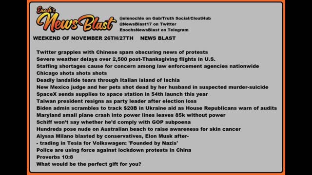 Weekend of November 26:27, 2022 News Blast. #Enoch #NewsBlastReading #NBR