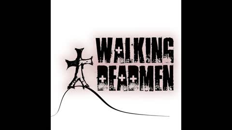 Walking Deadmen - Go!