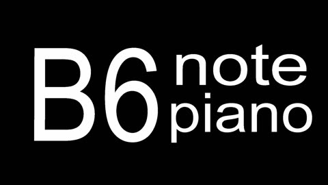 B6 Piano Note