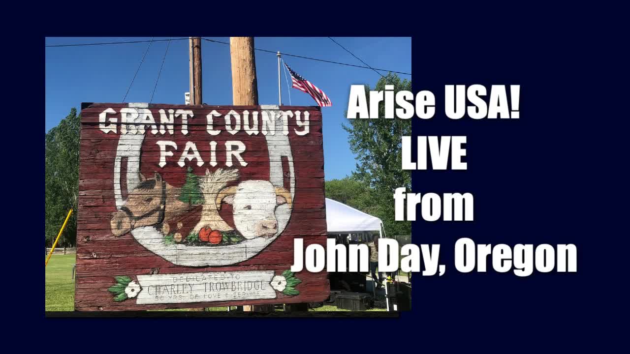 Arise USA is live from Grant County Fairgrounds in John Day, Oregon