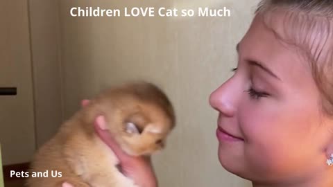 Children Love Cats so Much