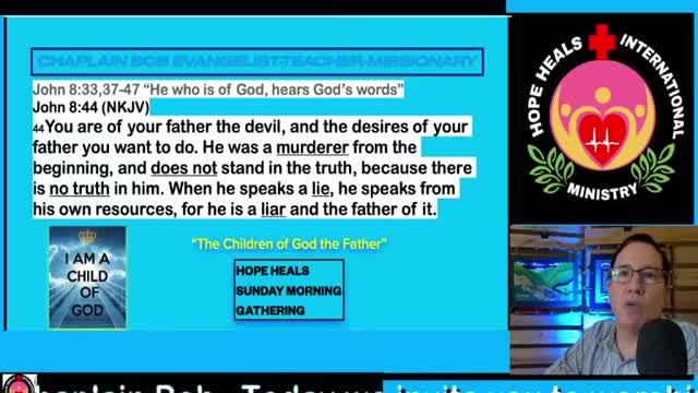 John 8:33,37-47, 58 “He who is of God, hears God’s words”