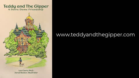 Teddy and The Gipper: A Notre Dame Friendship