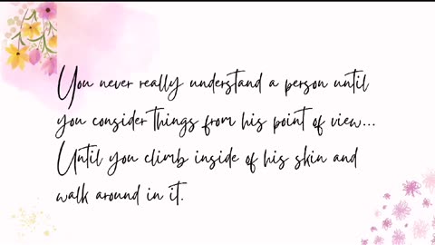 You never really understand a person | Quote