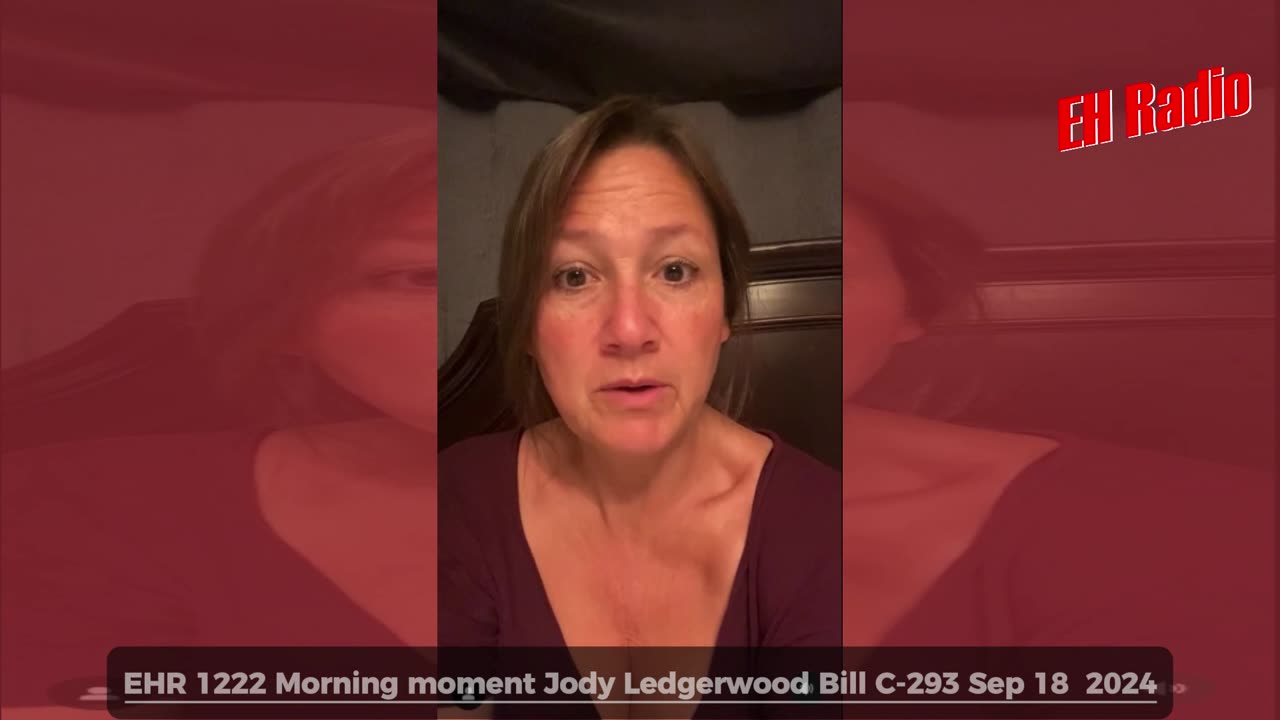 Jody Ledgerwood exposes Bill C293 and the corrupt Government of Canada