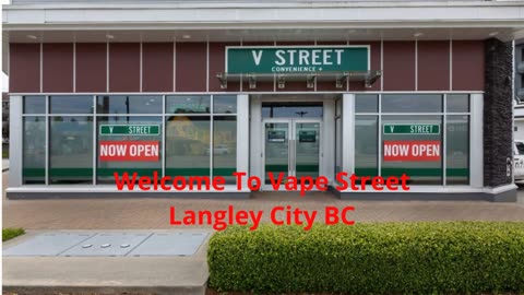 Vape Street : Certified Vape Shop in Langley City, BC | V3A 4E9