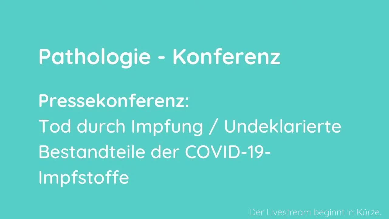 Pressekonferenz zum Thema "Tod durch Impfung/Undeklarierte Bestandteile der COVID-19-Impfstoffe",