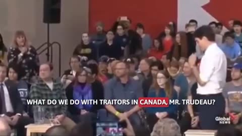 Trudeau is a traitor