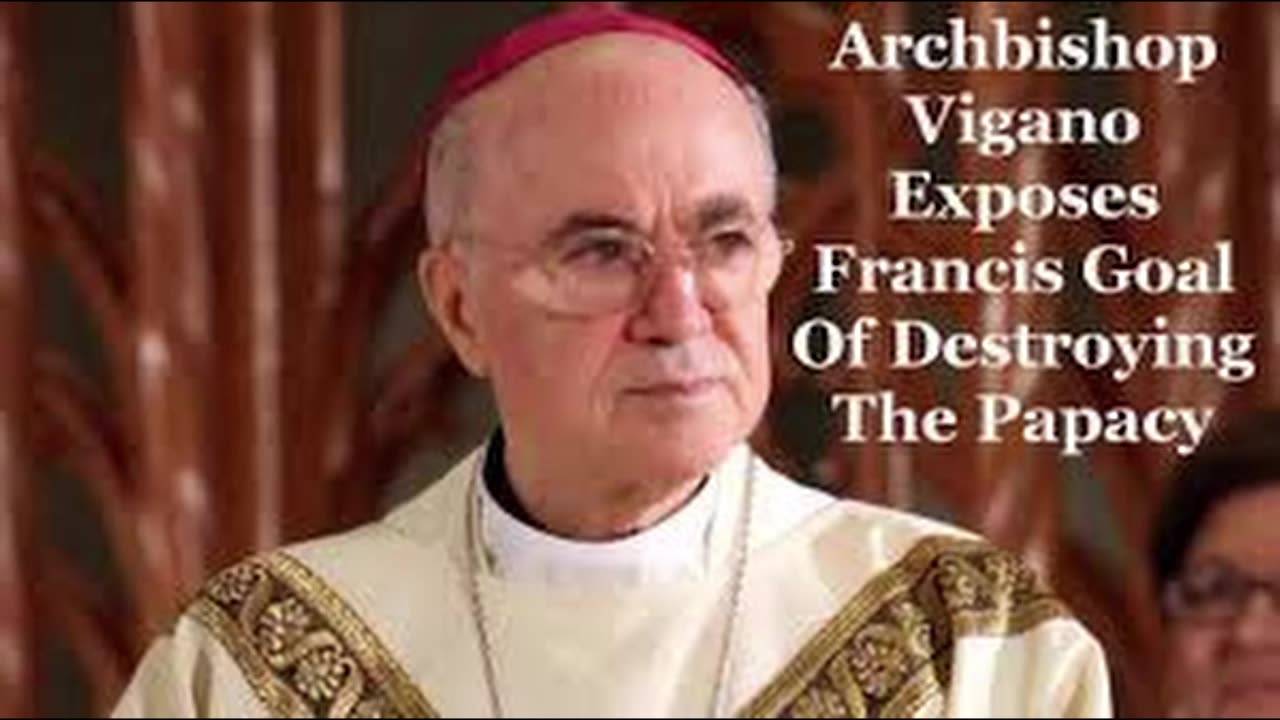 ARCHIBISHOP VIGANO' HAS BEEN EXCOMMUNICATED. WHAT'S HAPPENING IN THE VATICAN?