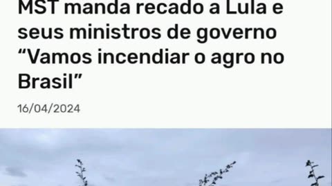 POLÍTICA MST manda recado a Lula e seus ministros de governo "Vamos incendiar o agro no Brasil"