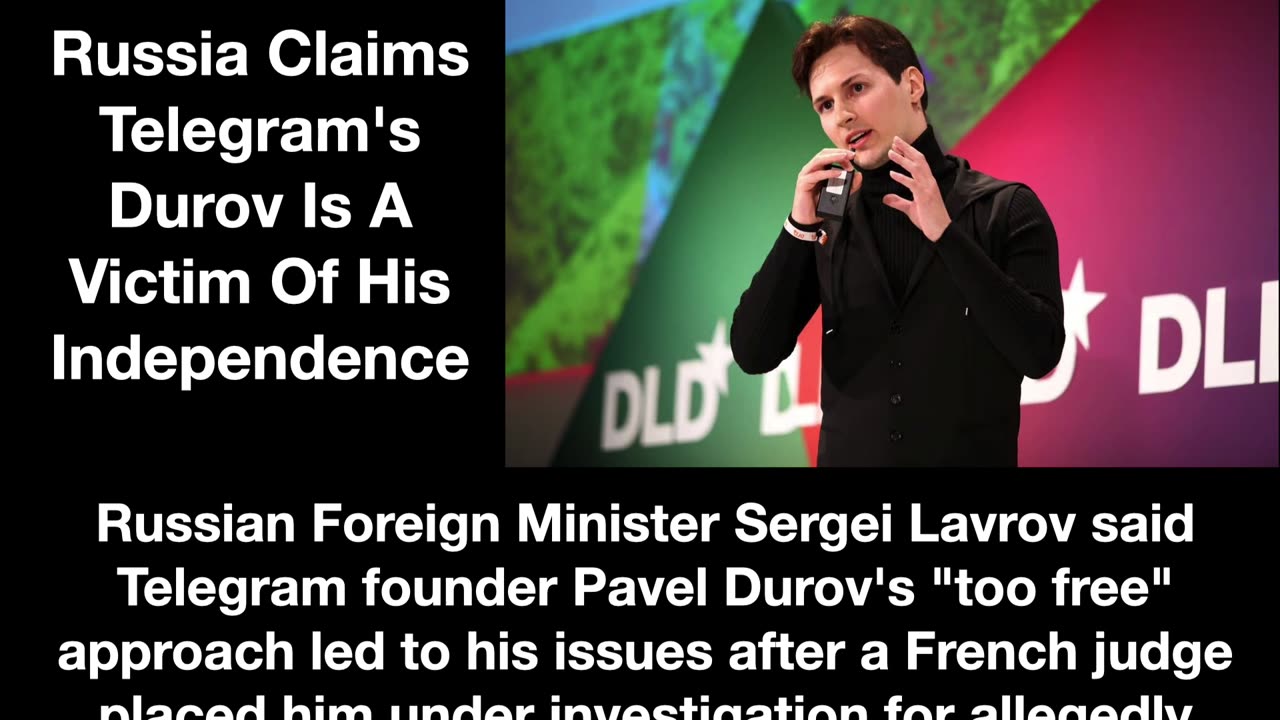 Russia Claims Telegram's Durov Is A Victim Of His Independence