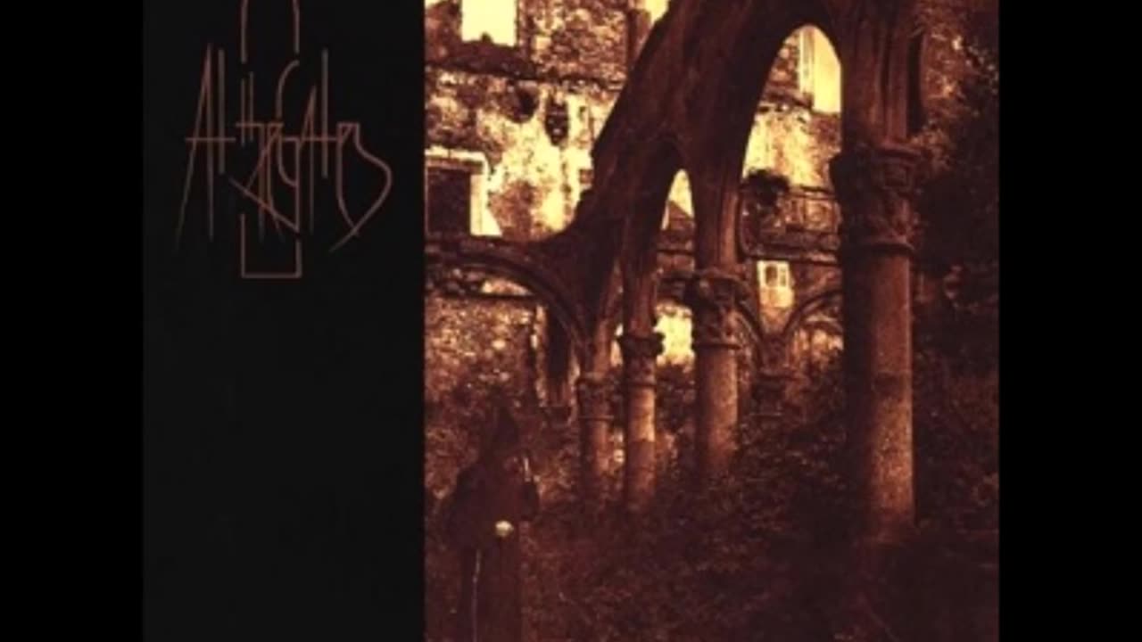 At The Gates / Gardens of Grief