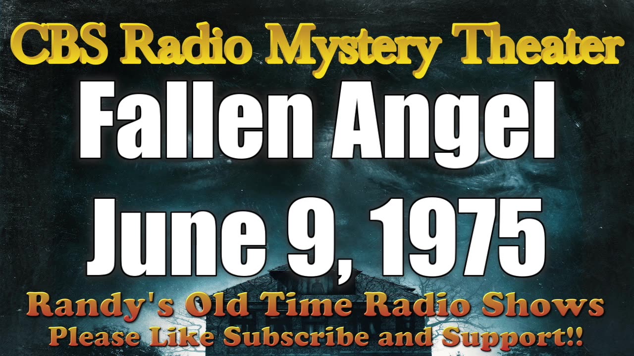 75-06-09 CBS Radio Mystery Theater Fallen Angel