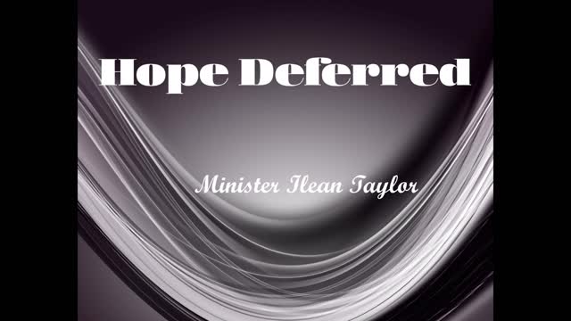 Hope Deferred