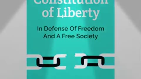 The Constitution of Liberty by Friedrich A. Hayek