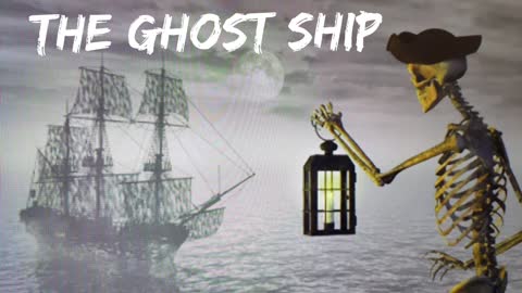 The Ghost Ship