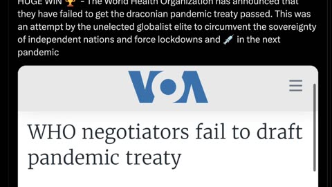 The WHO has announced that they have failed to get the draconian pandemic treaty passed.