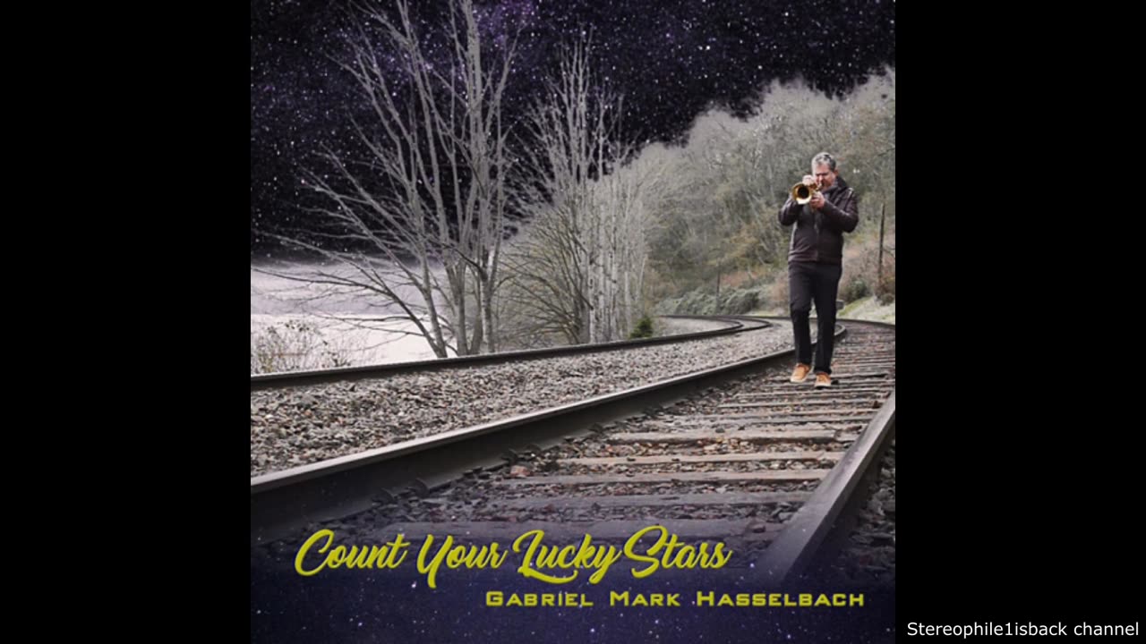 Gabriel Mark Hasselbach - Count Your Lucky Stars