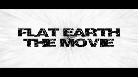FLAT EARTH THE MOVIE | Movie Trailer, HD
