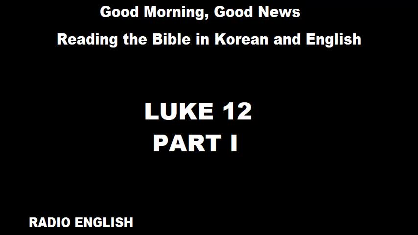 Radio English | Luke 12 | Part I