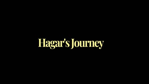 16. Hagar's Journey